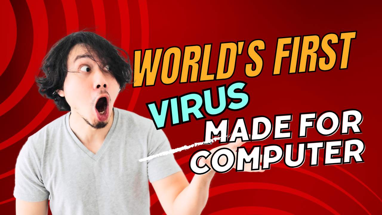 which is the first computer virus in the world?