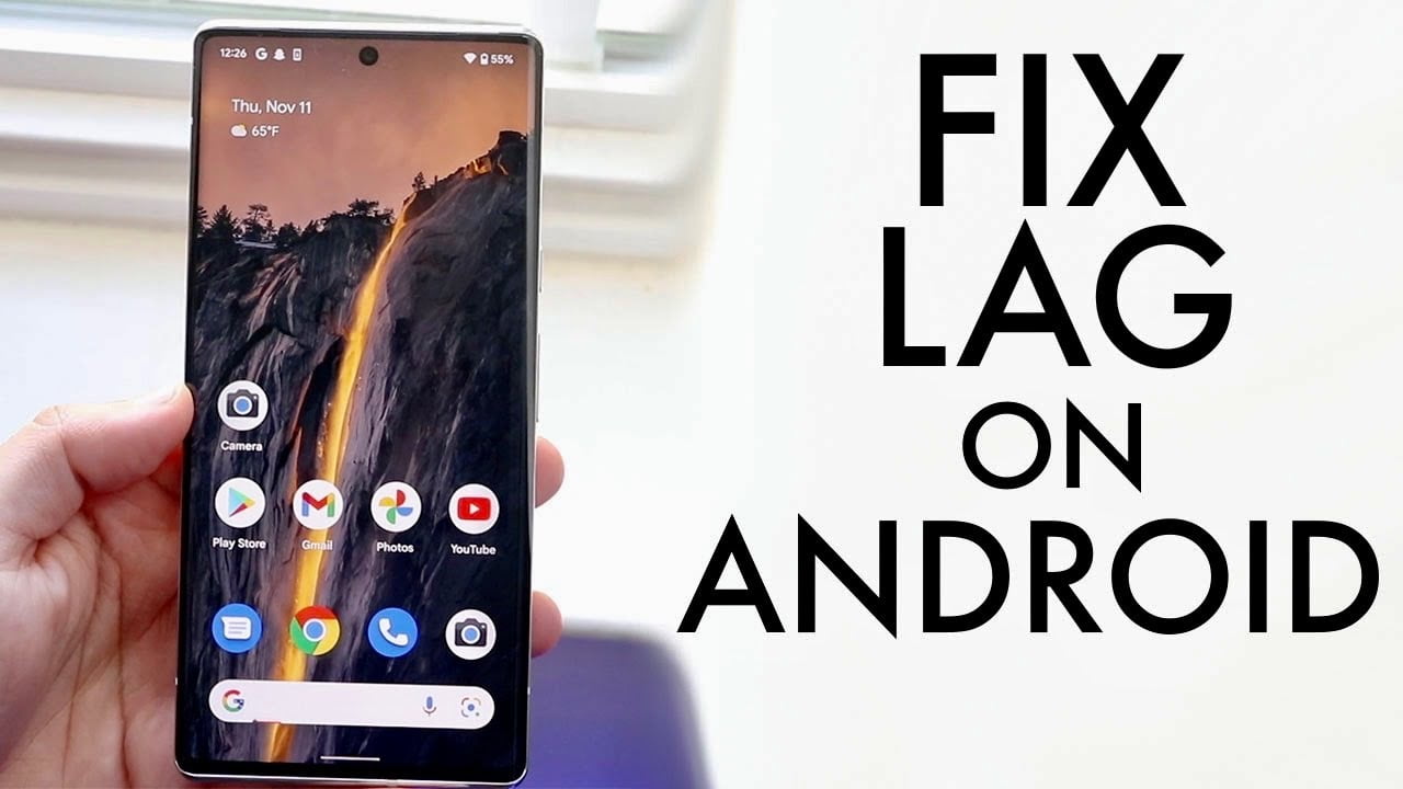 fix lag in android phone